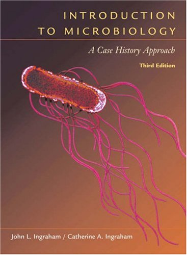 Introduction to Microbiology: A Case-History Study Approach (with CD-ROM and InfoTrac) (Available Titles CengageNOW)