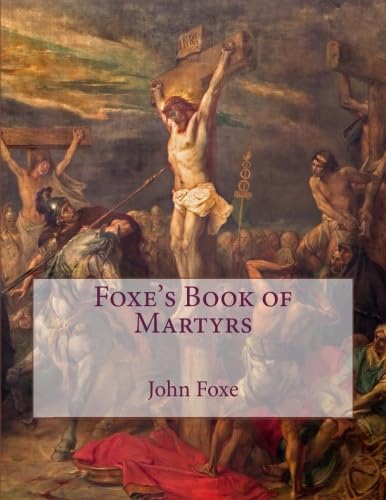 Foxes Book of Martyrs