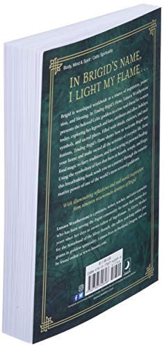 Tending Brigid's Flame: Awaken to the Celtic Goddess of Hearth, Temple, and Forge