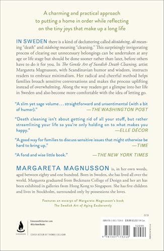 The Gentle Art of Swedish Death Cleaning: How to Free Yourself and Your Family from a Lifetime of Clutter (The Swedish Art of Living & Dying Series)