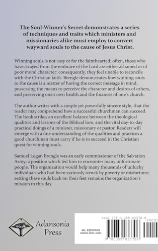 The Soul-Winner's Secret: How to Convert Others to the Christian Cause Through Spiritual Leadership and an Organized Church (Hardcover)