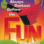It's Always Darkest Before the Fun Comes Up: Humor and Heart for Life’s Darkest Passages