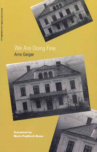 We Are Doing Fine (Studies in Austrian Literature, Culture, and Thought)