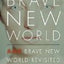 Brave New World and Brave New World Revisited by Huxley