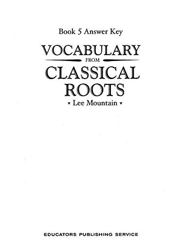 Vocabulary from Classical Roots Grade 5 SET -- Student Book, Test Booklet and Answer Key