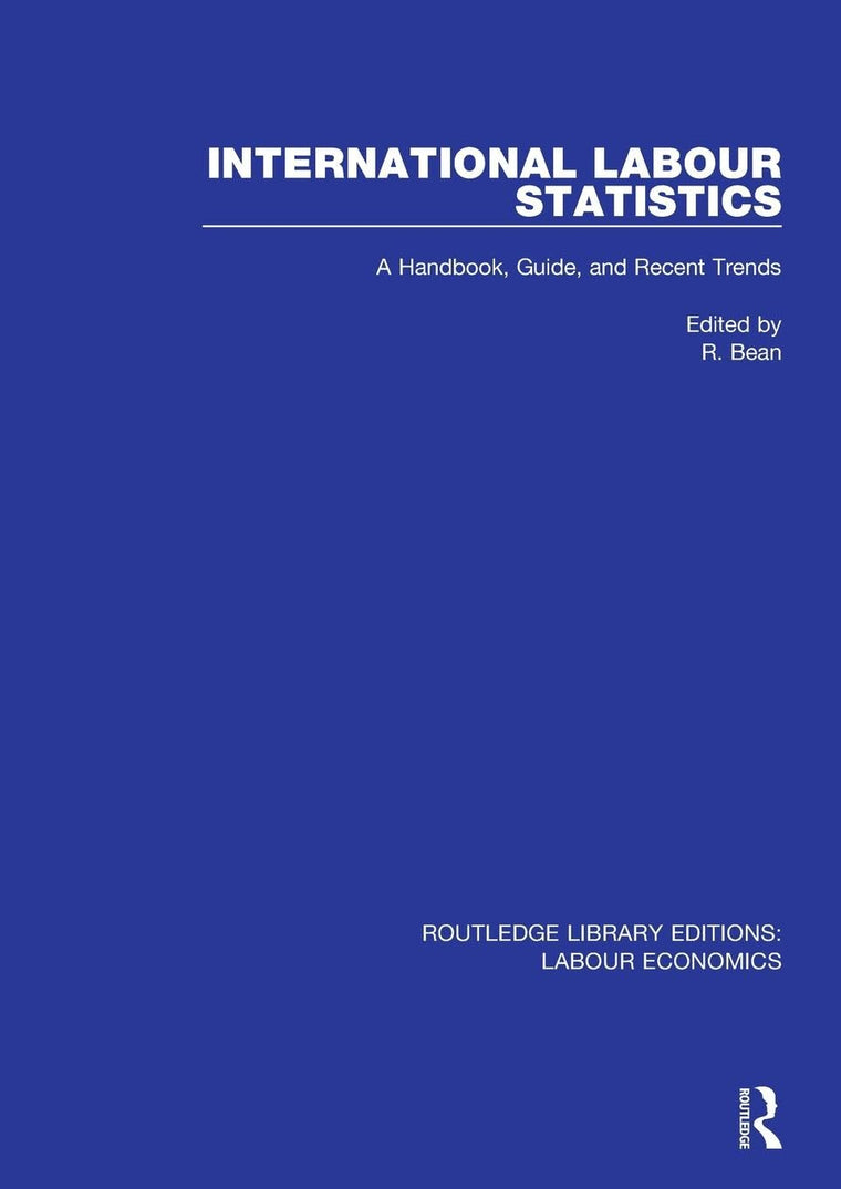 International Labour Statistics (Routledge Library Editions: Labour Economics)