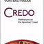 Credo: Meditations on the Apostles' Creed