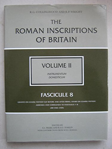 The Roman Inscriptions of Britain Volume II, Fascicule 8