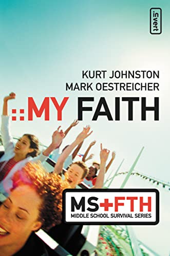 My Faith (Middle School Survival Series)