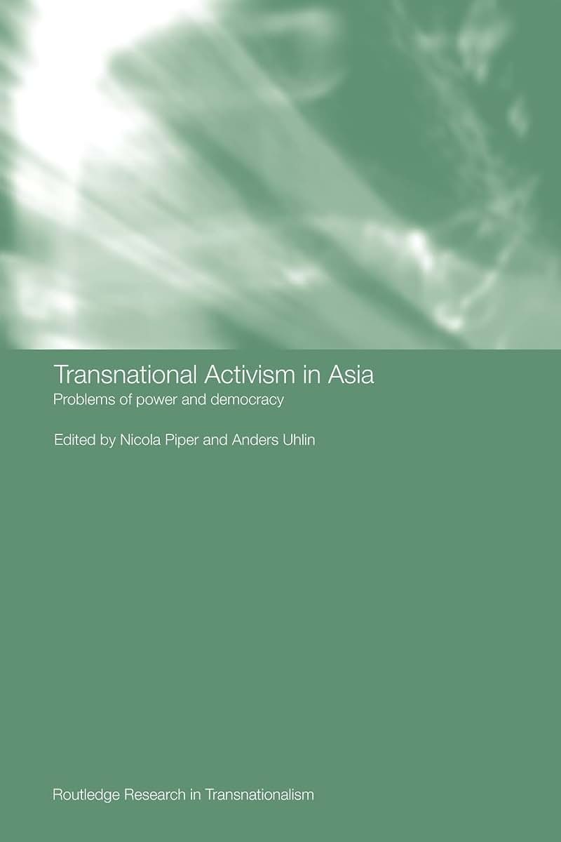 Transnational Activism in Asia (Routledge Research in Transnationalism)