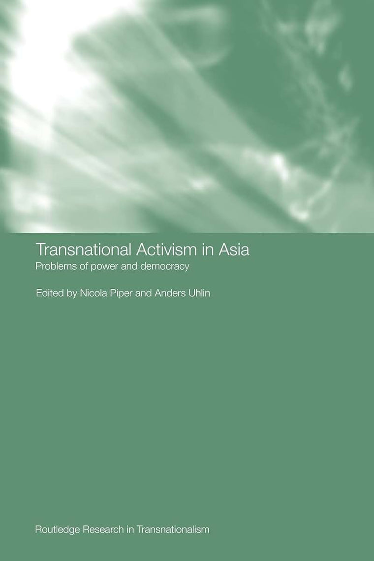 Transnational Activism in Asia (Routledge Research in Transnationalism)