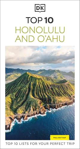 DK Top 10 Honolulu and O'ahu: Top 10 lists for your perfect trip, plus an all-weather folded map (Pocket Travel Guide)