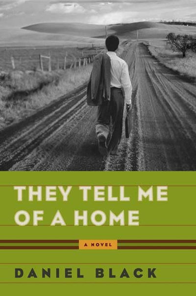 They Tell Me of a Home: A Novel (Tommy Lee Tyson)