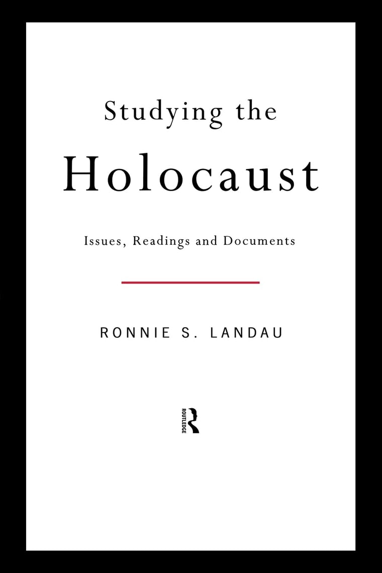 Studying the Holocaust: Issues, Readings and Documents