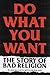 Do What You Want: The Story of Bad Religion