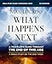 What Happens Next Bible Study Guide plus Streaming Video: A Traveler’s Guide through the End of This Age