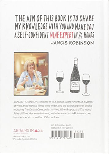 The 24-Hour Wine Expert: A Guide to the Many Kinds and Flavors of Wine