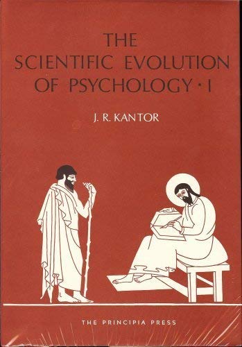 The Scientific Evolution of Psychology: Volumes 1 & 2