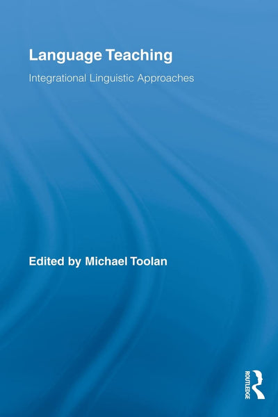 Language Teaching (Routledge Advances in Communication and Linguistic Theory)
