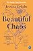 Beautiful Chaos: On Motherhood, Finding Yourself and Overwhelming Love