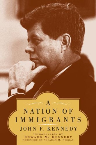 A Nation of Immigrants by Kennedy, John F