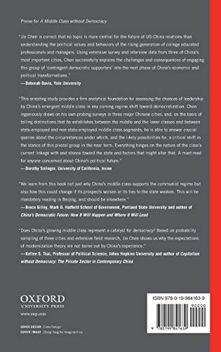 A Middle Class Without Democracy: Economic Growth and the Prospects for Democratization in China