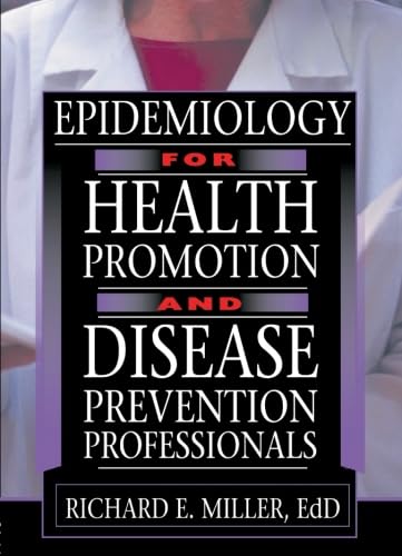 Epidemiology for Health Promotion and Disease Prevention Professionals
