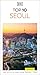 DK Top 10 Seoul (Pocket Travel Guide)