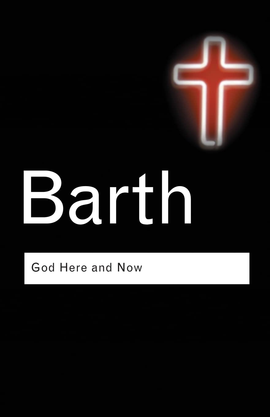 God Here and Now (Routledge Classics)