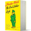 The Good Soldier Svejk and His Fortunes in the World War: The Classic Black Humor War Literature Comedy That Defined 20th Century Antiwar Satire
