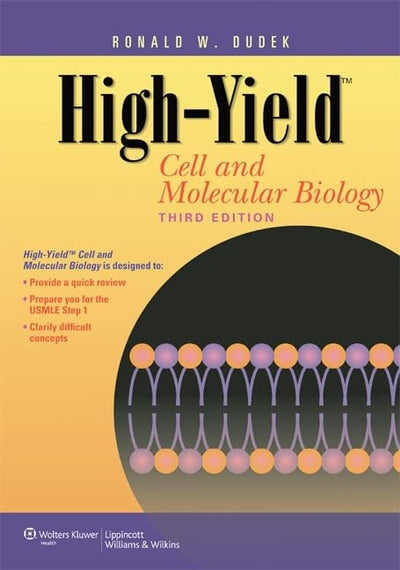 High-Yield Cell and Molecular Biology (High-Yield Series)