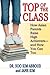 Top of the Class: How Asian Parents Raise High Achievers--and How You Can Too