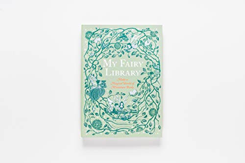 My Fairy Library: Make a Magical World of Miniature Books (Miniature Library Set, Library Making Kit, Fairytale Stories)