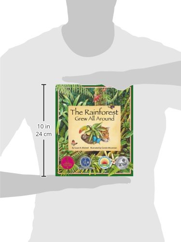 The Rainforest Grew All Around (Arbordale Collection)
