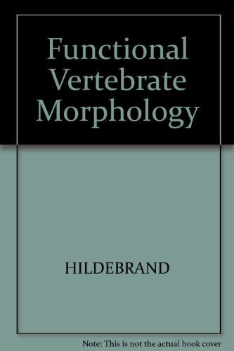Functional Vertebrate Morphology