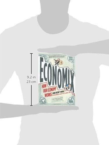 Economix: How Our Economy Works (and Doesn't Work), in Words and Pictures