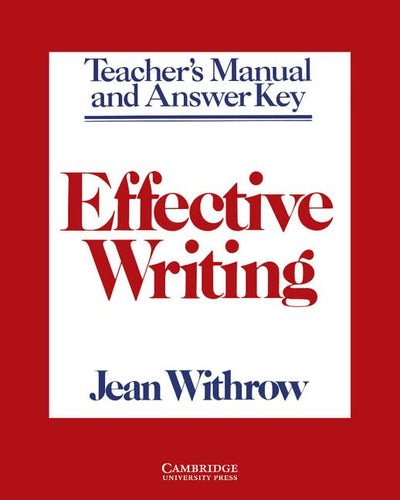 Effective Writing Teacher's Manual: Writing Skills for Intermediate Students of American English
