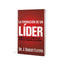 La formación de un líder: Reconozca las lecciones y las etapas del desarrollo de líderes (Spanish Edition)