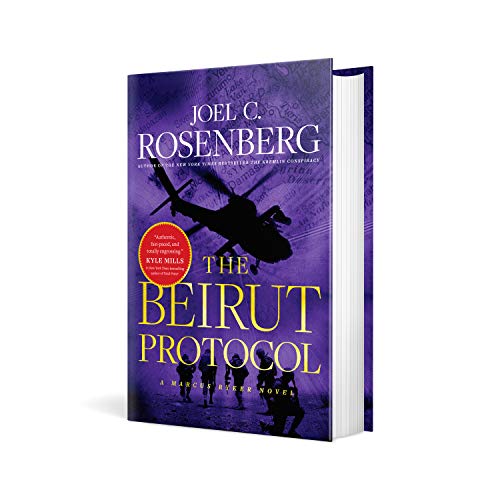 The Beirut Protocol: A Marcus Ryker Series Political and Military Action Thriller: (Book 4) (A Marcus Ryker Thriller)
