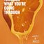 Getting Through What You're Going Through: Notes and Poems for Hoping and Becoming