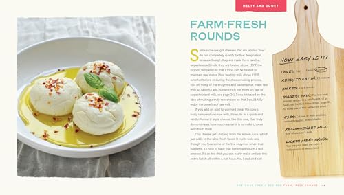 One-Hour Cheese: Ricotta, Mozzarella, Chvre, Paneer--Even Burrata. Fresh and Simple Cheeses You Can Make in an Hour or Less!