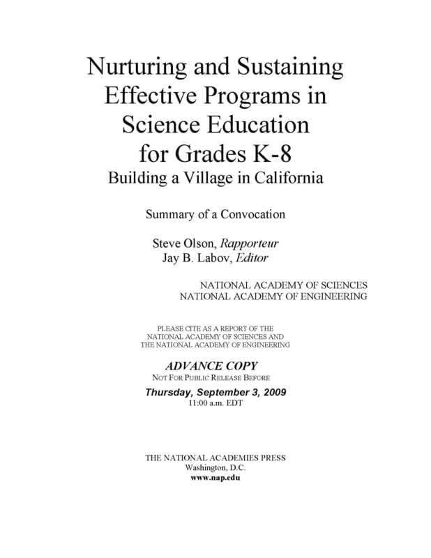 Nurturing and Sustaining Effective Programs in Science Education for Grades K-8: Building a Village in California: Summary of a Convocation