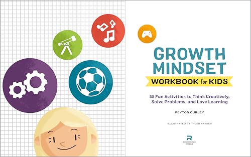 Growth Mindset Workbook for Kids: 55 Fun Activities to Think