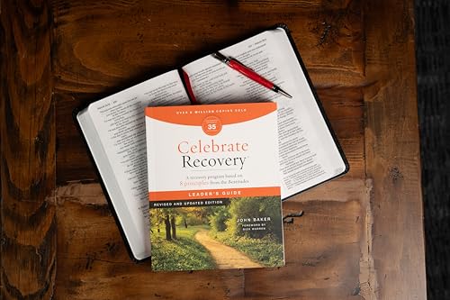 Celebrate Recovery Leader's Guide, Revised and Updated: A Program for Implementing a Christ-Centered Recovery Ministry in Your Church