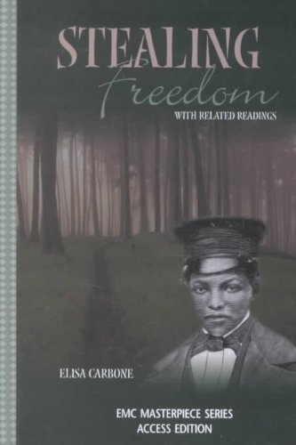 Stealing Freedom: With Related Readings (The Emc Masterpiece Series Access Editions)