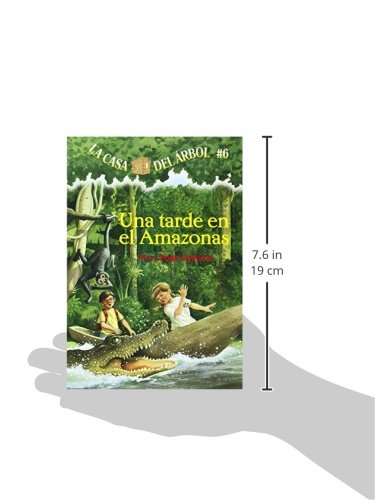Una Tarde En El Amazonas / Afternoon on the Amazon (La Casa Del Arbol / Magic Tree House, 6) (Spanish Edition)