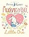 I Love You, Little One (Peter Rabbit)