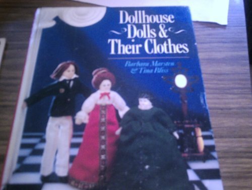 Dollhouse Dolls and Their Clothes