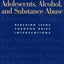 Adolescents, Alcohol, and Substance Abuse: Reaching Teens through Brief Interventions