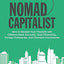 Nomad Capitalist: How to Reclaim Your Freedom with Offshore